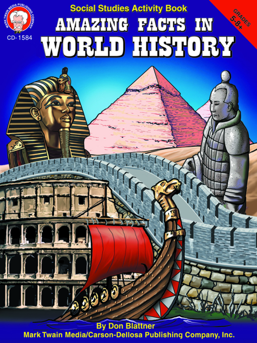 Title details for Amazing Facts in World History, Grades 5--8 by Blattner - Available